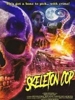 Watch Skeleton Cop (Short 2019) 123MoviesFree