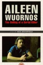 Watch Aileen Wuornos The Selling of a Serial Killer 123MoviesFree