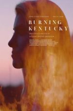 Watch Burning Kentucky 123MoviesFree