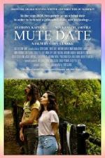 Watch Mute Date 123MoviesFree