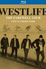 Watch Westlife  The Farewell Tour Live at Croke Park 123MoviesFree