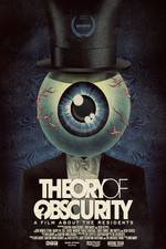 Watch Theory of Obscurity: A Film About the Residents 123MoviesFree
