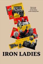 Watch Iron Ladies 123MoviesFree