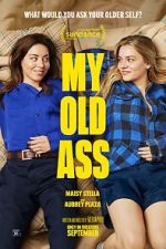 Watch My Old Ass 123MoviesFree