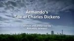 Watch Armando\'s Tale of Charles Dickens 123MoviesFree