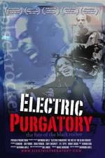 Watch Electric Purgatory The Fate of the Black Rocker 123MoviesFree
