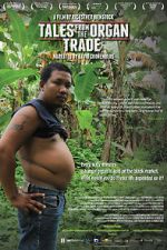 Watch Tales from the Organ Trade 123MoviesFree