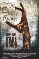 Watch We All Fall Down 123MoviesFree