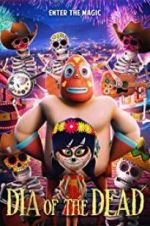 Watch Dia of the Dead 123MoviesFree