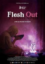 Watch Flesh Out 123MoviesFree