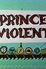 Watch Prince Violent 123MoviesFree
