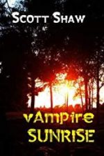 Watch Vampire Sunrise 123MoviesFree