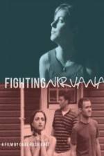 Watch Fighting Nirvana 123MoviesFree
