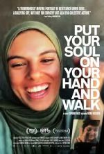Watch Put Your Soul on Your Hand and Walk 123MoviesFree