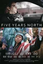 Watch Five Years North 123MoviesFree