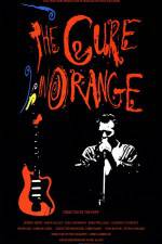 Watch The Cure in Orange 123MoviesFree