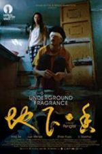 Watch Underground Fragrance 123MoviesFree