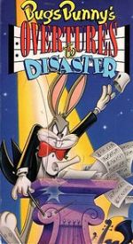 Watch Bugs Bunny\'s Overtures to Disaster 123MoviesFree