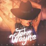 Watch Lady Gaga: John Wayne 123MoviesFree