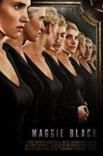 Watch Maggie Black 123MoviesFree