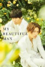 Watch My Beautiful Man: Eternal 123MoviesFree