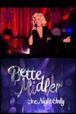 Watch Bette Midler: One Night Only 123MoviesFree