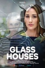 Watch Glass Houses 123MoviesFree