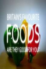 Watch Britain's Favourite Foods - Are They Good for You? 123MoviesFree