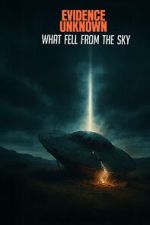 Watch Evidence Unknown 123MoviesFree
