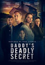Watch Daddy's Deadly Secret 123MoviesFree