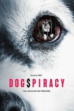 Watch Dogspiracy 123MoviesFree