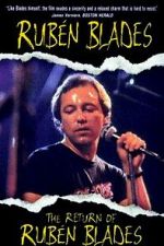 Watch The Return of RubÃ©n Blades 123MoviesFree