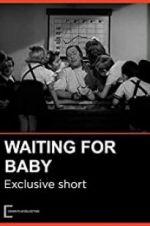 Watch Waiting for Baby 123MoviesFree