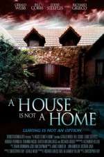 Watch A House Is Not a Home 123MoviesFree