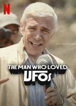 Watch The Man Who Loved UFOs 123MoviesFree