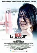 Watch Let Her Cry 123MoviesFree