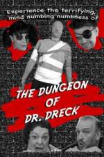 Watch The Dungeon of Dr Dreck 123MoviesFree