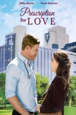 Watch Prescription for Love 123MoviesFree