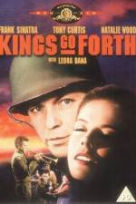 Watch Kings Go Forth 123MoviesFree