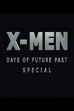 Watch X-Men: Days of Future Past Special 123MoviesFree