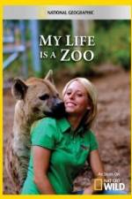 Watch National Geographic My Life Is A Zoo 123MoviesFree