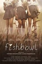 Watch Fishbowl 123MoviesFree
