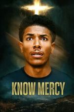 Watch Know Mercy 123MoviesFree