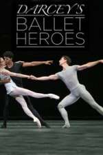 Watch Darcey's Ballet Heroes 123MoviesFree