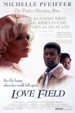 Watch Love Field 123MoviesFree