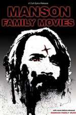 Watch Manson Family Movies 123MoviesFree
