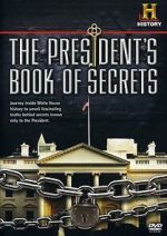 Watch The President\'s Book of Secrets 123MoviesFree