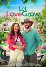 Watch Let Love Grow 123MoviesFree