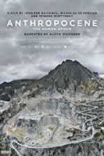 Watch Anthropocene: The Human Epoch 123MoviesFree