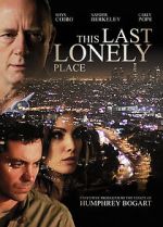 Watch This Last Lonely Place 123MoviesFree